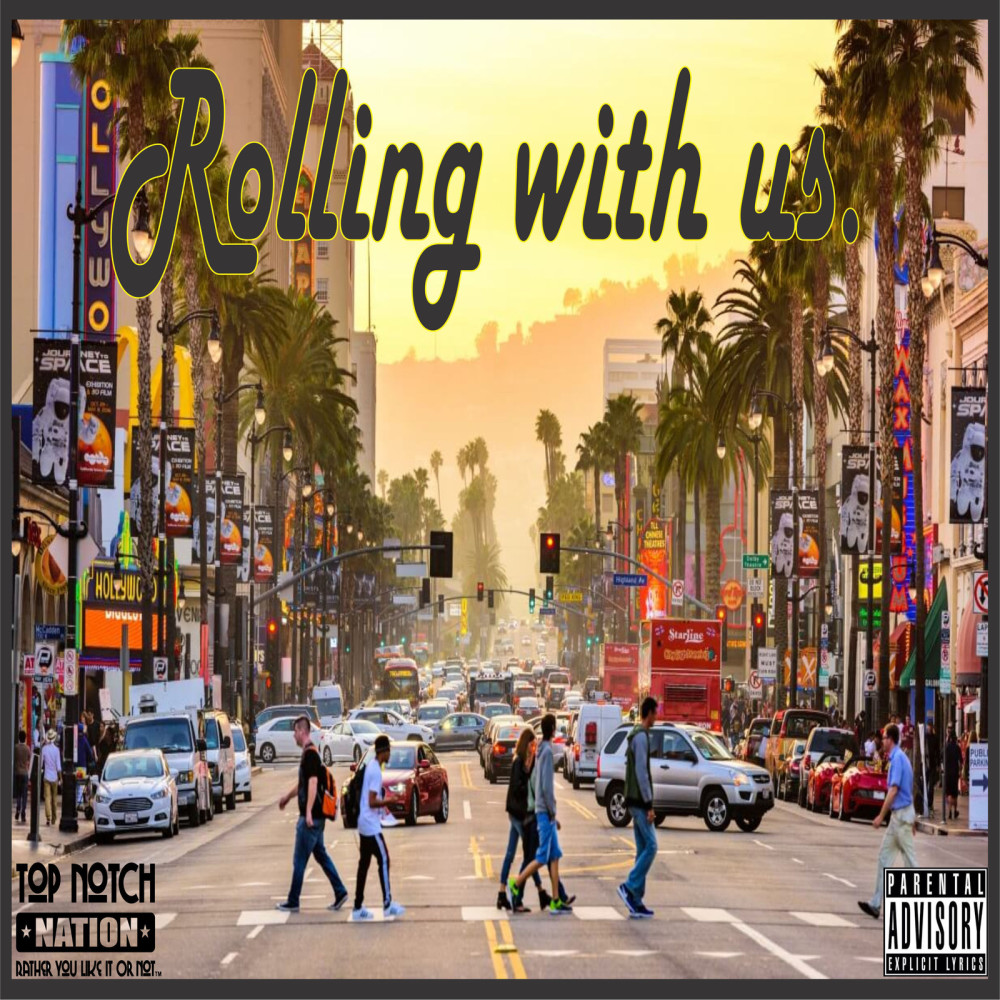 Rolling with Us (Explicit)