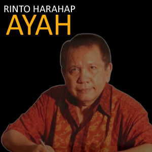 Rinto Harahap的專輯Ayah