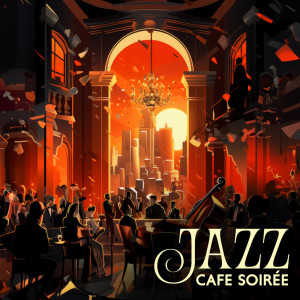Lisse Jazz d'Ambiance的專輯Jazz Cafe Soirée