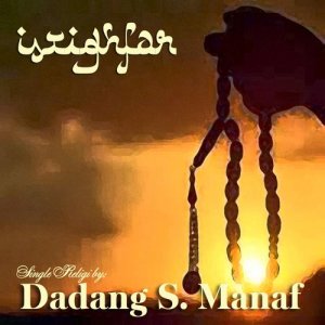 收聽Dadang S Manaf的Istighfar歌詞歌曲