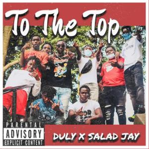 Salad Jay的專輯To The Top (feat. Salad Jay) (Explicit)