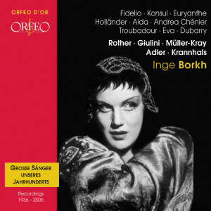 Inge Borkh的專輯Grosse Sänger unseres Jahrhunderts: Inge Borkh (Orfeo d'Or)