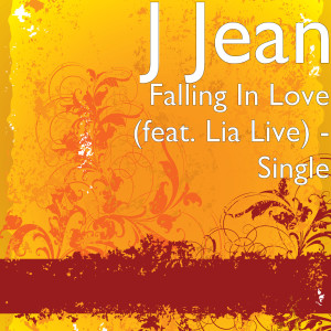 Album Falling in Love (feat. Lia Live) from J Jean