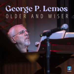 Album Older And Wiser from George P. Lemos