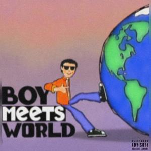 Ry The Sage的專輯Boy Meets World (Explicit)