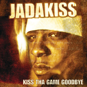 收聽Jadakiss的None Of Y'all Betta (Explicit)歌詞歌曲