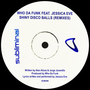 Who Da Funk的專輯Shiny Disco Balls (Remixes)