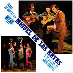 Miguel de los Reyes y su Ballet de Arte Español的專輯Feria de Coplas