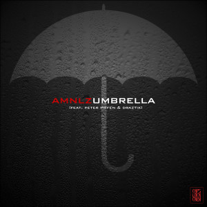 ดาวน์โหลดและฟังเพลง Umbrella พร้อมเนื้อเพลงจาก AMNLZ
