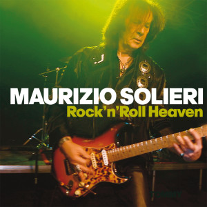 Dengarkan Rock'n'Roll Heaven lagu dari Maurizio Solieri dengan lirik