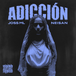 Album Adicción (Explicit) from Joss ML