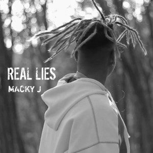 Dengarkan REAL LIES (Explicit) lagu dari Macky J dengan lirik