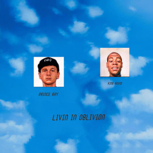 ดาวน์โหลดและฟังเพลง Livin in Oblivion (Explicit) พร้อมเนื้อเพลงจาก Prince Ray