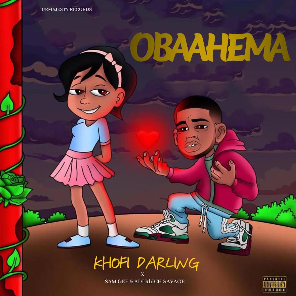 OBAAHEMA (feat. Sam Gee & Adi Rhich Savage) (Explicit)
