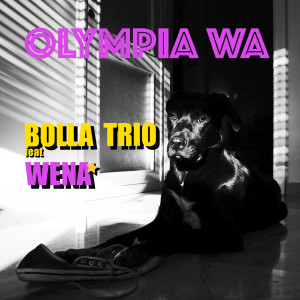 Listen to Olympia Wa song with lyrics from Bolla Trio