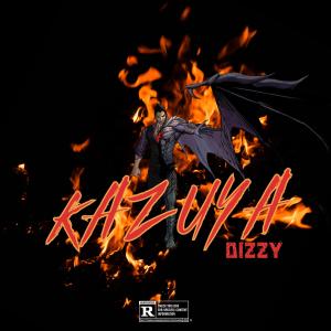 Album Kazuya (Explicit) from Dizzy