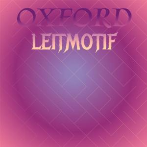 อัลบัม Oxford Leitmotif ศิลปิน Various