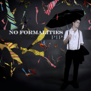 Pip的專輯No Formalities