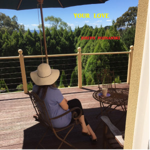 ดาวน์โหลดและฟังเพลง Your Love พร้อมเนื้อเพลงจาก Joseph Poznanski