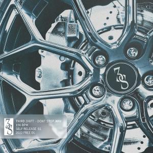 ดาวน์โหลดและฟังเพลง DONT STOP พร้อมเนื้อเพลงจาก THIRD 2HIFT