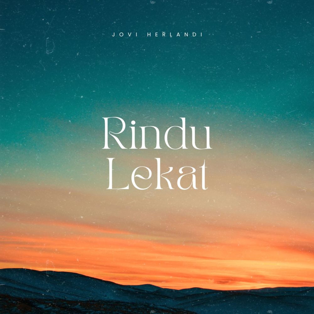 RINDU LEKAT