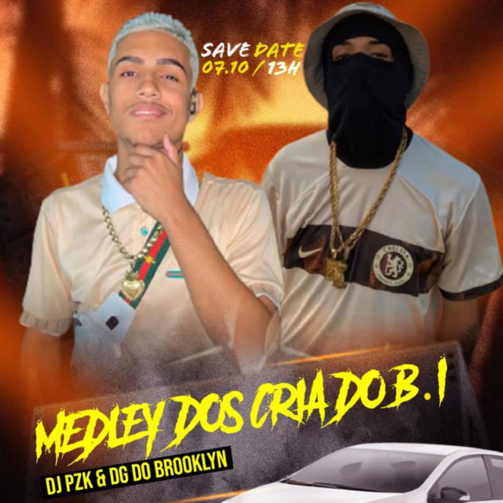 Medley Dos Cria Do B.I (feat. DG DO BROOKLYN) (Explicit)