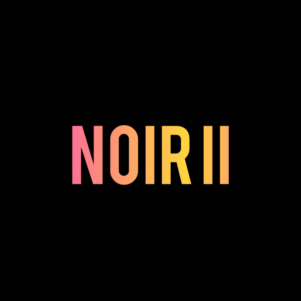 Noir II (Explicit)