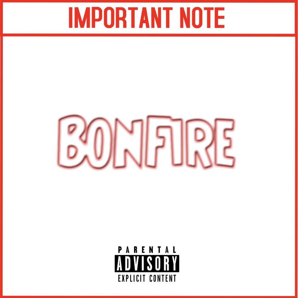 BONFIRE (Explicit)