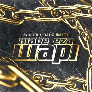 อัลบัม Mabe eza wapi ศิลปิน BM Killer