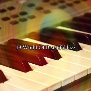18 World of Beautiful Jazz