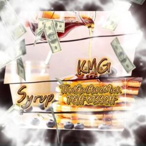 Listen to Syrup (Explicit) song with lyrics from KMG