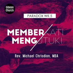 ดาวน์โหลดและฟังเพลง Paradox Week 5/12 Memberkati, Mengutuki (Gibeon Church) พร้อมเนื้อเพลงจาก Rev. Michael Chrisdion