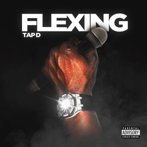 Album Flexing (Explicit) from Tap D
