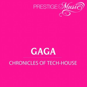 Album Chronicles of Tech-House from Gaga