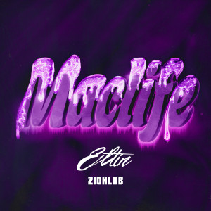 ดาวน์โหลดและฟังเพลง Maclife พร้อมเนื้อเพลงจาก Eltin
