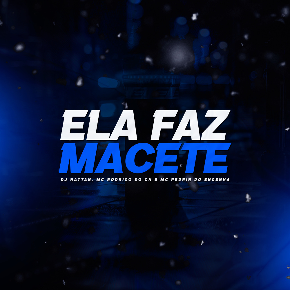 Ela Faz Macete