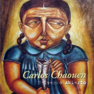Album Universo Abierto from Carlos Chaouen