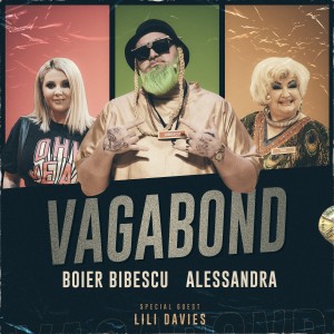 Listen to Vagabond song with lyrics from Boier Bibescu
