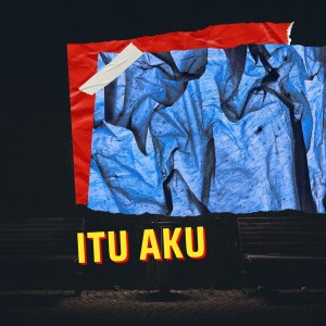 Itu Aku