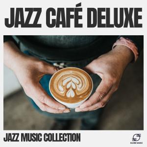 Jazz Music Collection的專輯Jazz Café Deluxe