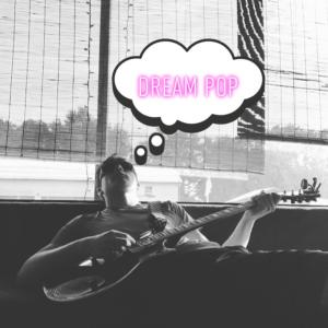 Album Dream Pop from 