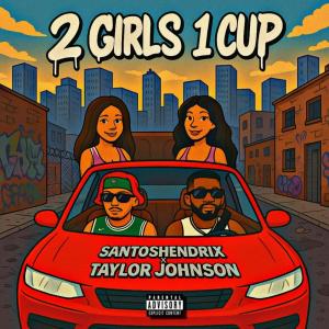 Album 2 Girls 1 Cup (Explicit) from 