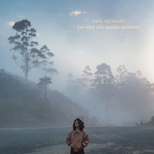 ดาวน์โหลดและฟังเพลง Nada Vai Mudar (Se Você Não Mudar Também) พร้อมเนื้อเพลงจาก Lucas Gonçalves