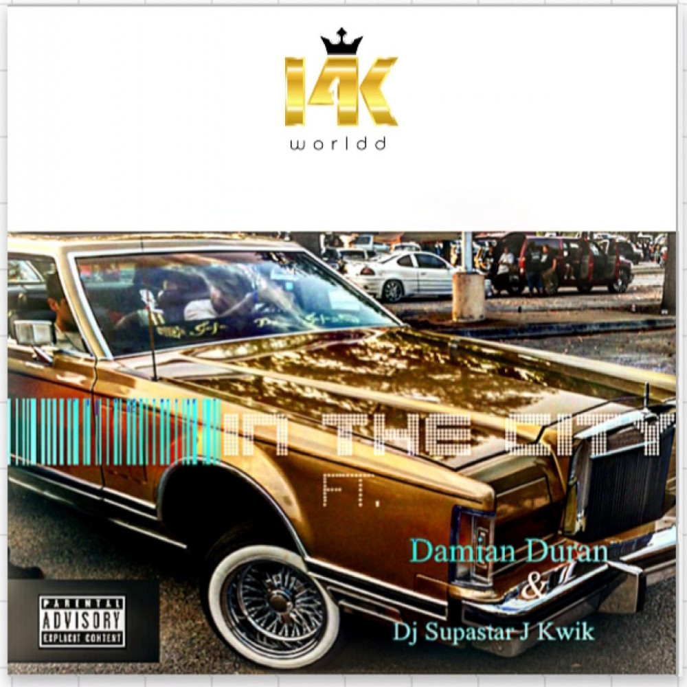 In the City (Remix) [feat. Damian Duran & DJ Supastar J Kwik] (Explicit) (Remix|Explicit)