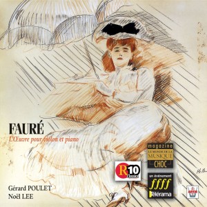 Album Fauré : Intégrale de l'oeuvre pour violon & piano from Gérard Poulet