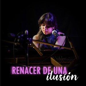Marianna的专辑Renacer De Una Ilusión