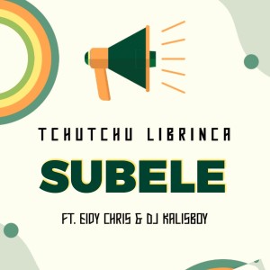 Listen to Subele song with lyrics from Tchutchu LiBrinca