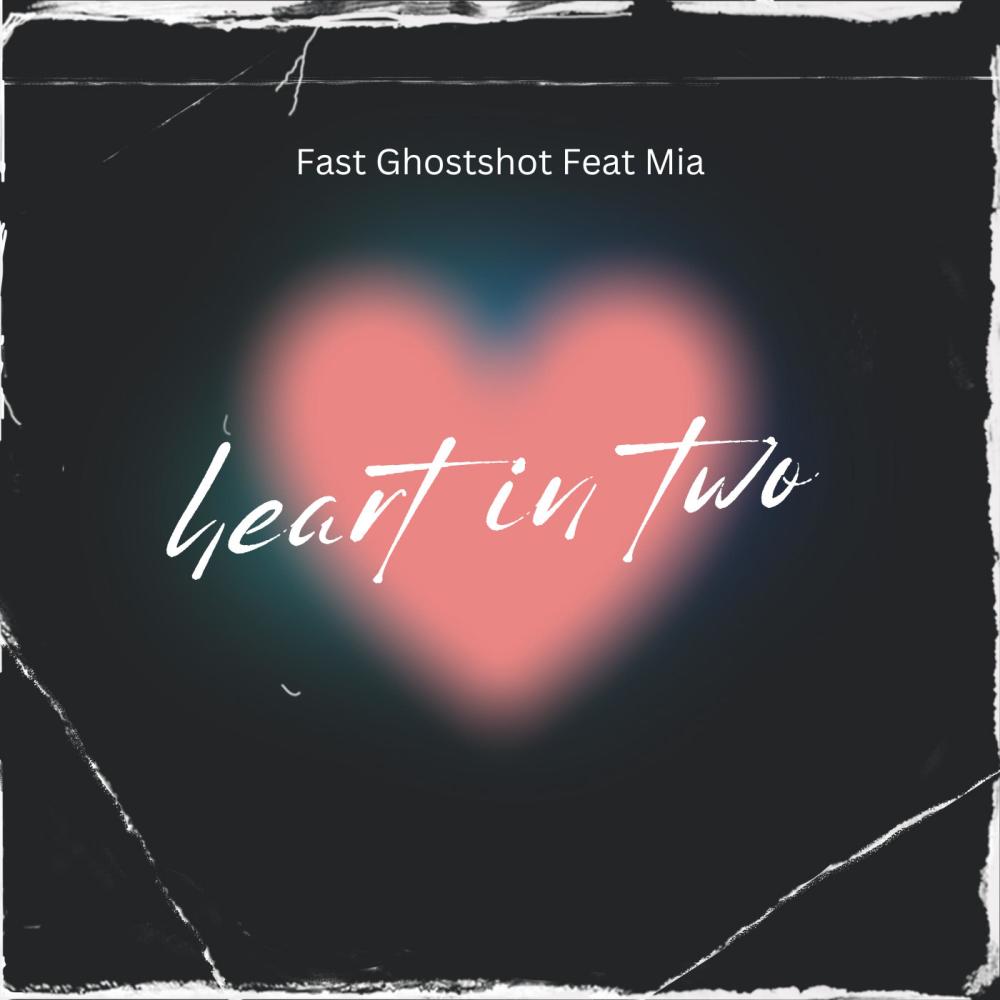 Heart in two (feat. Mia)