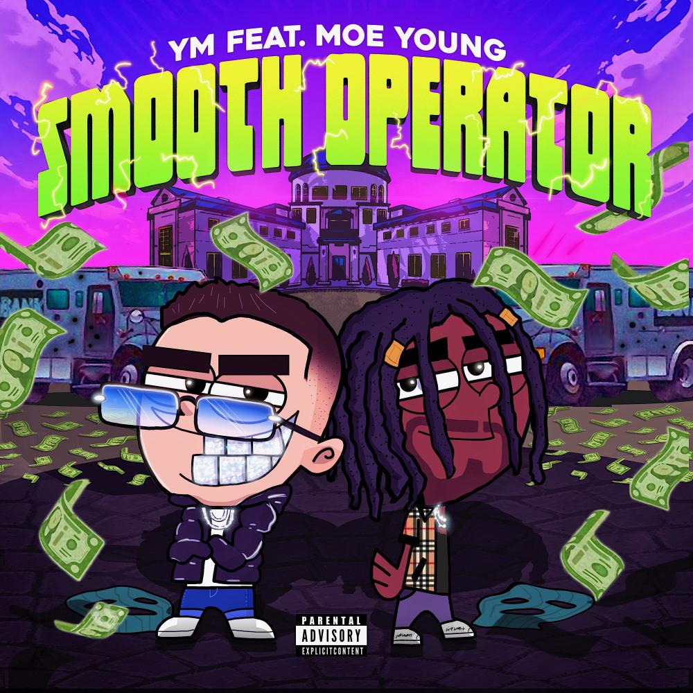 Smooth Operator (feat. Moe Young) (Explicit)
