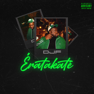 DJF的專輯ERATAKATE (Explicit)